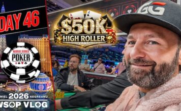 HOT START in the $50K High Roller! – Daniel Negreanu WSOP VLOG Day 46