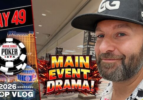 MASSIVE MAIN EVENT DRAMA! – Daniel Negreanu WSOP VLOG Day 49