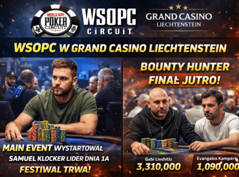 WSOPC w Grand Casino Liechtenstein – wystartował Main Event