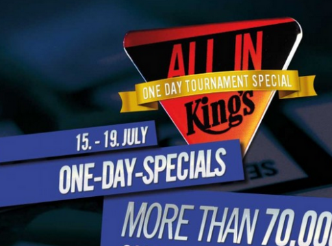 King’s One-Day Tournaments Special mit mehr als €70.000 garantiert