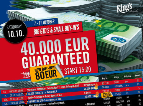 Am Samstag gibt es im King’s für nur €80 Buy-In einen garantierten Preispool von €40.000 zu gewinnen!