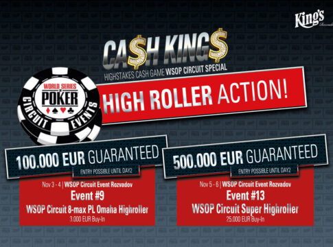 Das 25k WSOP Circuit Super High Roller Event lockt die Superstars ins King’s!