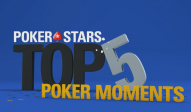Top 5 Poker Moments