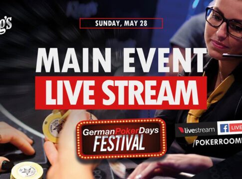 Livestream vom German Poker Days Main Event Finale ab ca. 21:00 Uhr aus dem King’s!