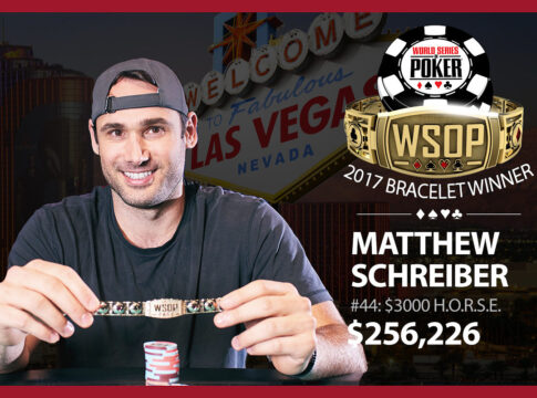 WSOP # 44 – Matthew Schreiber holt sich das H.O.R.S.E Bracelet und $256.226!