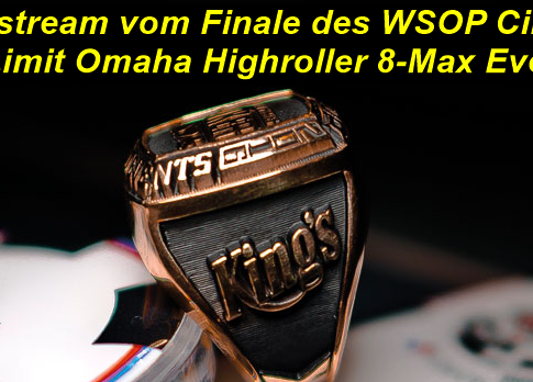 Am Donnerstag gibt es ab ca. 16:10 Uhr einen Livestream vom Finale des WSOPC PLO 8-Max Highroller Events!
