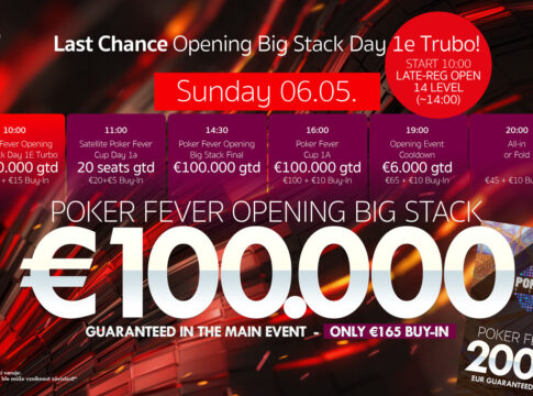Sonntag um 10:00Uhr gibt es die letzte Chance auf €100k GTD „Easy Money“ beim Poker Fever Opening Big Stack! – Zurab Ejibia gewinnt das Saturday Night Event!