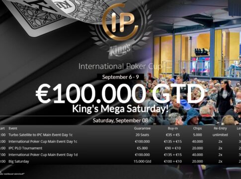 King’s Casino – Mega Value bei den letzten beiden International Poker Cup Main Event Starttagen