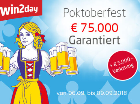 win2day Poker – Poktoberfest Main Event am Sonntag mit €40.000 GTD plus Verlosungen im Wert von €5.000