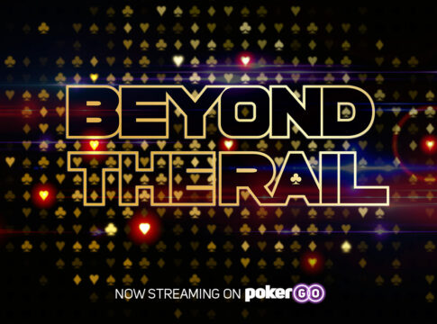 Beyond The Rail – Neue siebenteilige Doku-Serie auf PokerGO