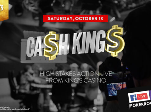Cash Kings – Heute ab ca. 20:30 Uhr erneut High Stakes Cash Game Action Live aus dem King’s Resort