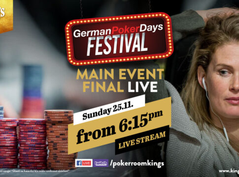 Ab ca. 18:15 Uhr gibt es den Livestream vom Finale des German Poker Days Main Event aus dem King’s Resort!