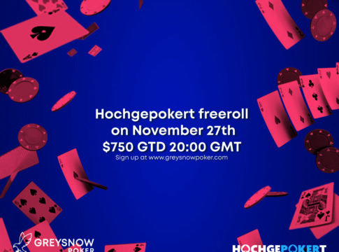 Heute Abend 21 Uhr steigt das $750 GTD Hochgepokert Freeroll auf GreySnowPoker