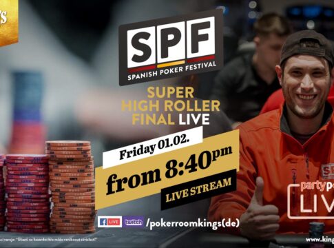 Livestream vom Finale des SPF Super High Roller aus dem King´s – Start 20:40 Uhr!