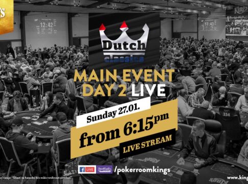 Um 17:15 Uhr beginnt der Livestream vom Tag 2 des Dutch Classics Main Event live aus dem King’s!