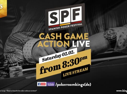 King’s Resort – Spanish Poker Festival Cash Game Action Live ab ca. 20:30 Uhr