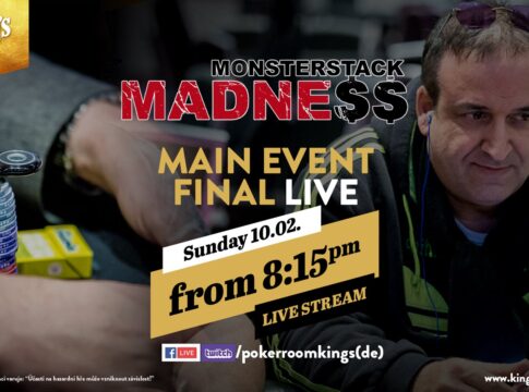 Am Sonntag gibt es ab 20:15 Uhr den Livestream vom Finale des Monsterstack Madness Main Events aus dem King’s!