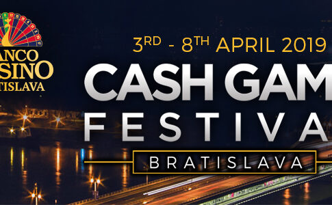 Vom 03. – 08. April steigt im Banco Casino Bratislava das große Cashgame Festival