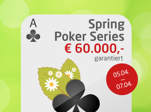 Die win2day Spring Poker Series startet heute mit €60.000 garantiert!