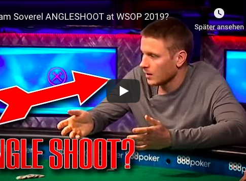 Andreas Froehli – Sam Soverel ANGLESHOOT at WSOP 2019?