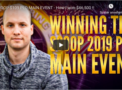 Andreas Froehli – How I won SCOOP $109 PLO MAIN EVENT !!