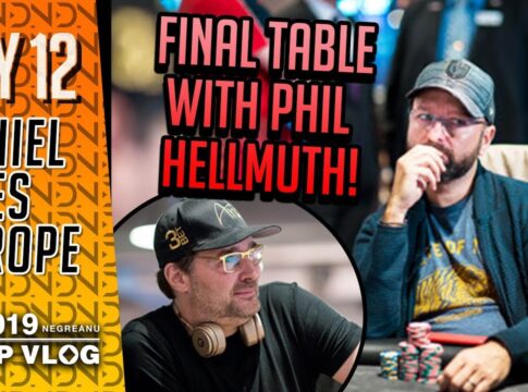 Final Table mit Phil Hellmuth – Negreanus WSOPE-Vlog Tag 12
