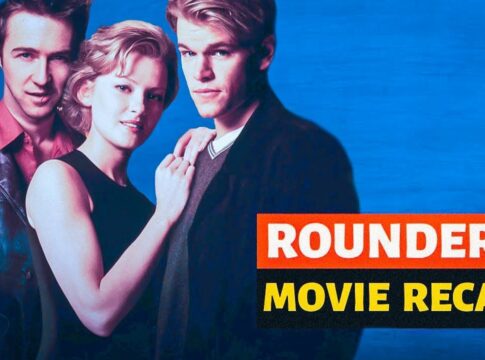 ROUNDERS MOVIE RECAP – The Greatest Poker Movie of All Time