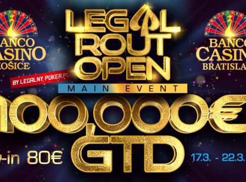 Die Legal Rout Open vom 17.-22. März im Banco Casino garantieren €115.000!