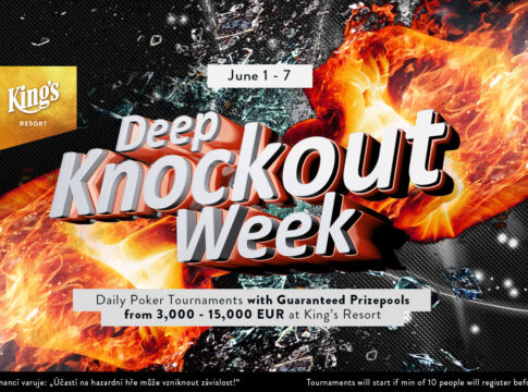 Der Juni startet im King’s mit der Knockout Week und €48.000 GTD!