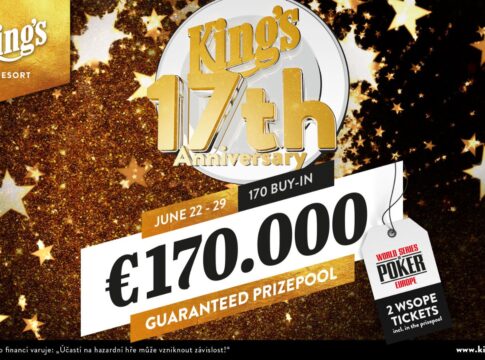 17 Jahre King’s – Zum Jubiläum gibt es vom 22.- 29. Juni das €170.000 GTD Turnier!