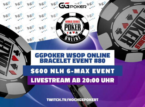 HGP-Twitch – Ab 20:00 Uhr Stream vom $600 GGPoker NLH 6-Max Event #80!