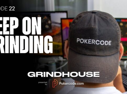 KEEP ON GRINDING | Pokercode Grindhouse #22