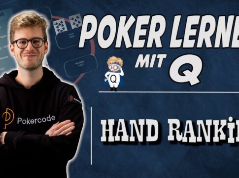 HANDSTÄRKEN IM POKER | HANDRANKING | Poker lernen mit Q