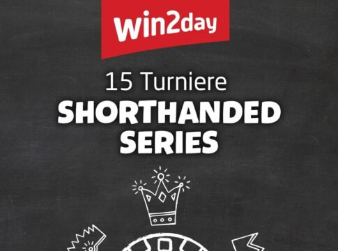 Die win2day Shorthanded Series lockt ab Freitag mit €35.000 GTD!