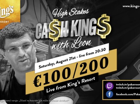 Samstag ab 20:30 Uhr High Stakes Ca$h King$ mit Leon €100/€200 PLO!