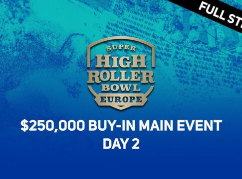 Ab 15:00 Uhr Livestream vom 2. Spieltag beim $250K SHRB Europe Main Event!