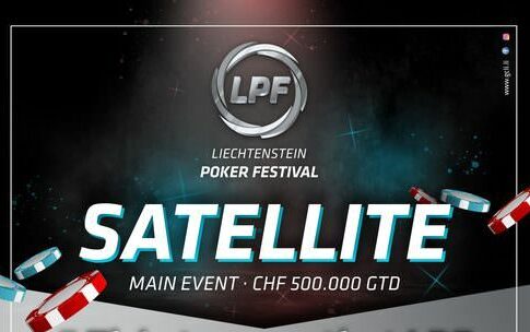 Satellite Marathon für das CHF 500.000 GTD LPF Main Event im Grand Casino Liechtenstein!