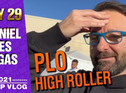 Der WSOP Vlog #29 von Daniel “DNeg” Negreanu ist online!