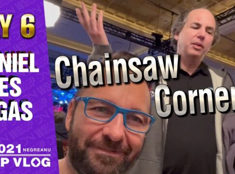 DNegs WSOP Vlog 5 & 6 – Getting sloppy at the Series