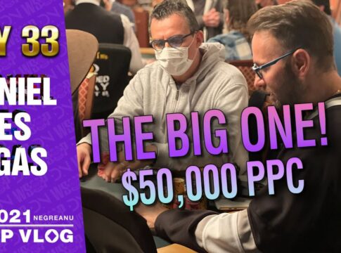 Der WSOP Vlog #33 von Daniel „DNeg“ Negreanu ist nun online!