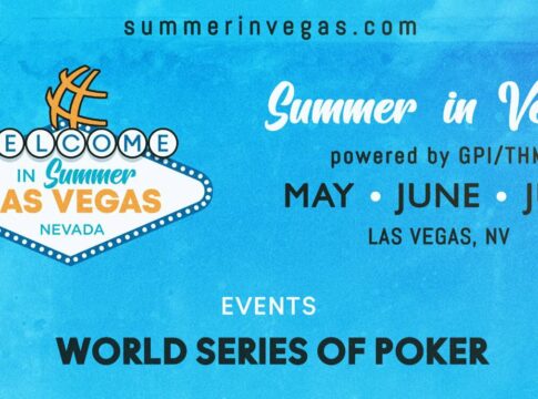 „Summer In Vegas“ – Der perfekte Überblick zu allen Turnieren während der WSOP!