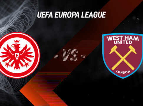 Eintracht Frankfurt vs West Ham United – Der Kampf ums Europa League-Finale