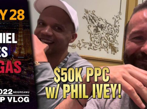 Negreanus WSOP Vlogs – Daniel Goes Vegas – Tag 28 + 29 – $50k PPC
