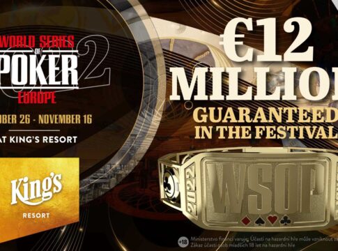 Die WSOP Europe im King’s garantiert €12.000.000 und 15 Bracelet-Events!