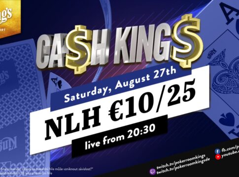 Samstag ab 20:30 Uhr Ca$h King$ Special Livestream NLH €10/€25!