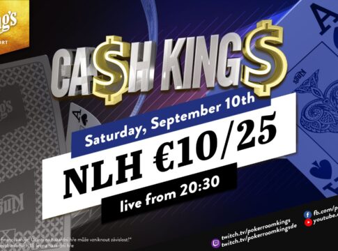 Samstag ab 20:30 Uhr Ca$h King$ Special Livestream NLH €10/€25!