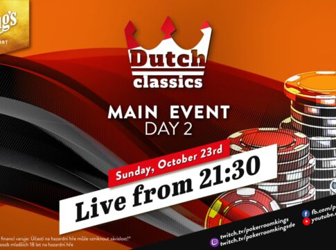 Sonntag ab 21:30 Uhr Tag 2 des €250 Dutch Classics Main Events aus dem King’s!