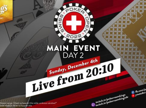 Sonntag ab 20:10 Uhr Tag 2 des €550 Swiss Poker Open Main Events aus dem King’s!