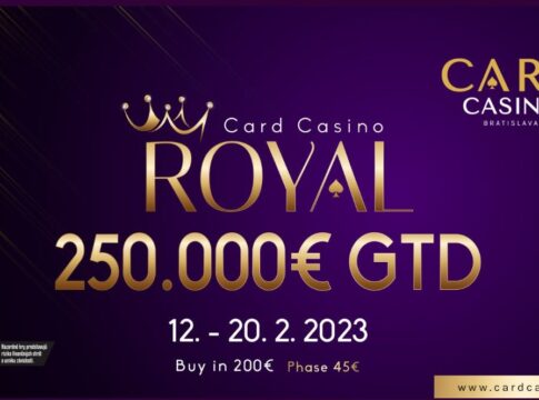 Sensationelle €250.000 Garantie beim Royal Main Event im Card Casino Bratislava!