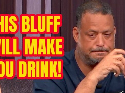 This bluff will make you drink!